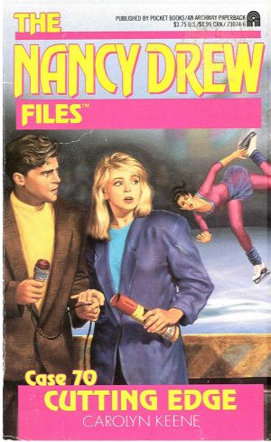 [Nancy Drew Files 70] • 070 Cutting Edge